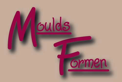 Moulds / Formen